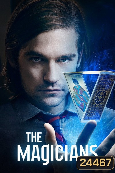The Magicians season 1 ( 13 ตอนจบ )