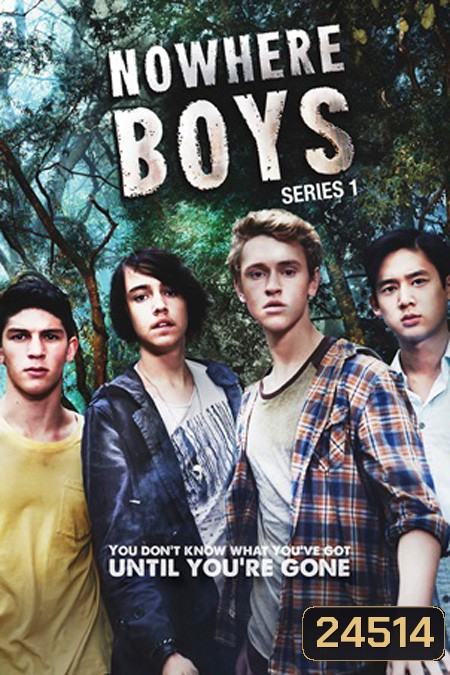 Nowhere Boys Season 1 / เด็กปริศนา...กับคำถามหัศจรรย์ ปี 1