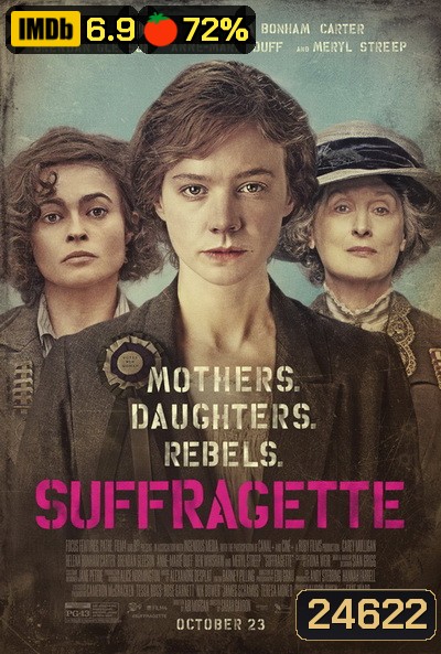 Suffragette หัวใจเธอสยบโลก