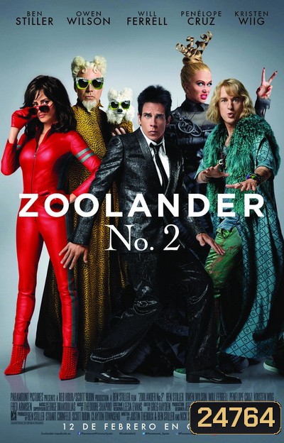 Zoolander No 2 ซูแลนเดอร์ 2