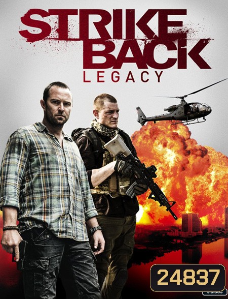 Strike Back Season 5 Legacy : สองพยัคฆ์สายลับข้ามโลก ปี 5