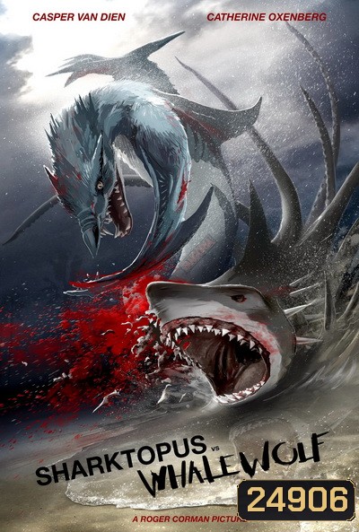 Sharktopus vs. Whalewolf ชาร์กโทปุส ปะทะ เวลวูล์ฟ สงครามอสูรใต้ทะเล