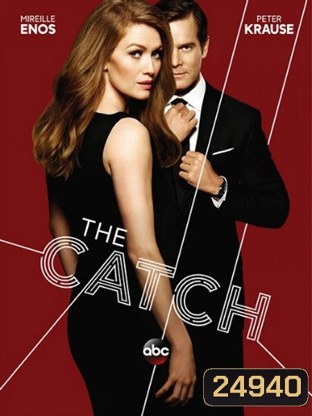 The Catch Season 1 ( EP1-10 จบ )