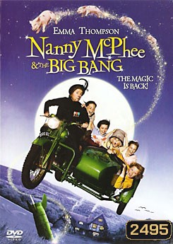 Nanny McPhee & The Big Bang แนนนี่ แมคฟี่ พี่เลี้ยงมะลึกกึ๊กกึ๋ย 2