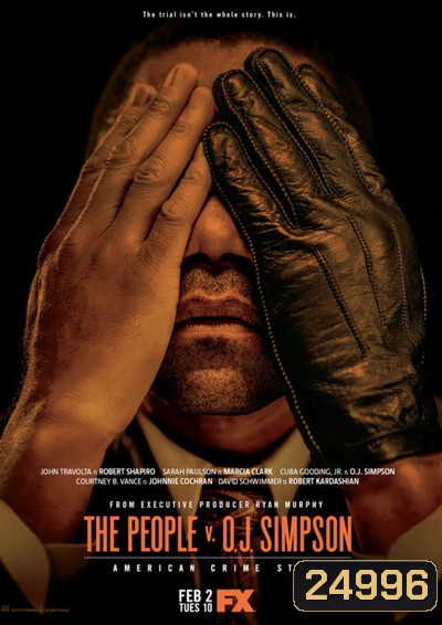American Crime Story Season 1 แฟ้มคดีดังสหรัฐฯ ปี 1 ( EP1-10 จบ )