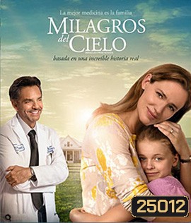 Miracles from Heaven (2016) ปาฏิหาริย์จากสวรรค์