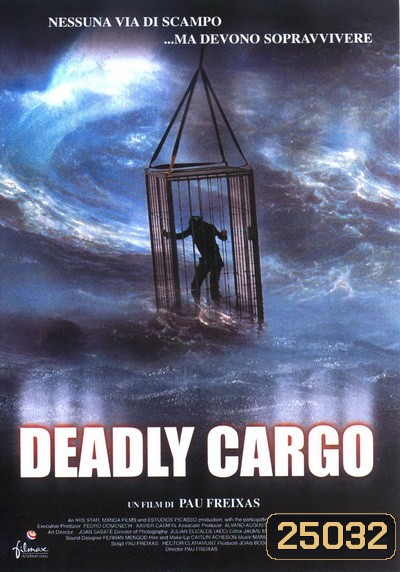 Deadly Cargo มหันตภัยทะเลคลั่ง (2010)