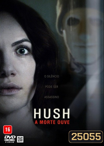HUSH ฆ่าเธอให้เงียบสนิท