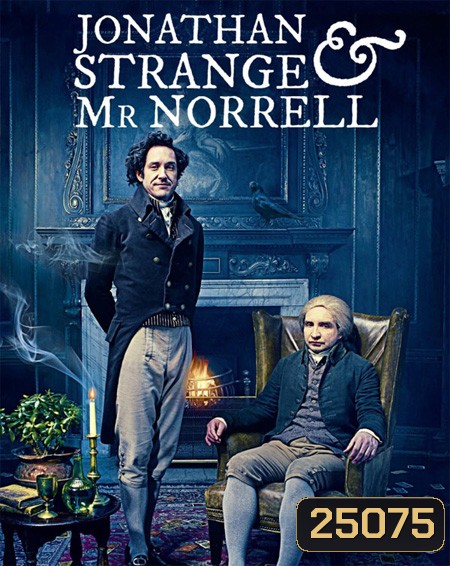 Jonathan Strange and Mr Norrell ( EP1-7 จบ )