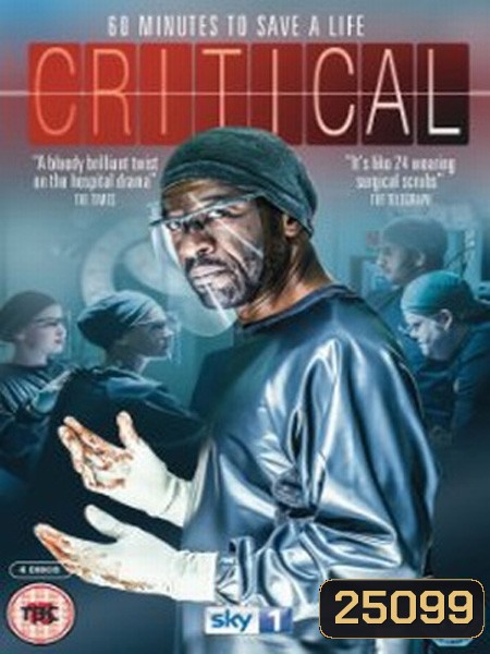 CRITICAL UK (2015) ทีมเวชบำบัดวิกฤต (EP1-13 จบ)