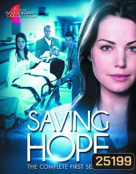 Saving Hope Season 1 ( 13 ตอนจบ )