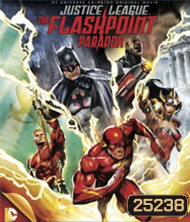 Justice League: The Flashpoint Paradox (2013) จัสติซ ลีก (2013) / จุดชนวนสงครามยอดมนุษย์