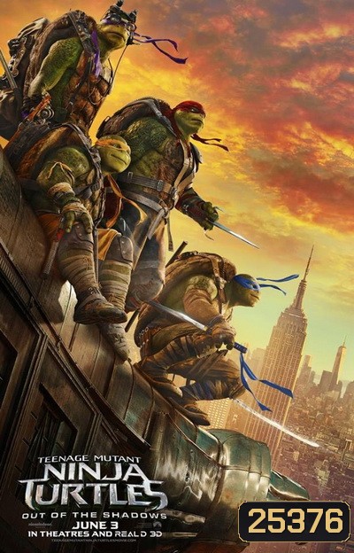 Teenage Mutant Ninja Turtles 2 Out of the Shadows เต่านินจา 2 จากเงาสู่ฮีโร่