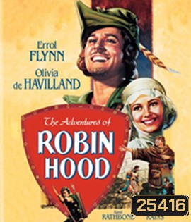 The Adventures of Robin Hood (1938) โรบินฮู้ด จอมโจรผจญภัย