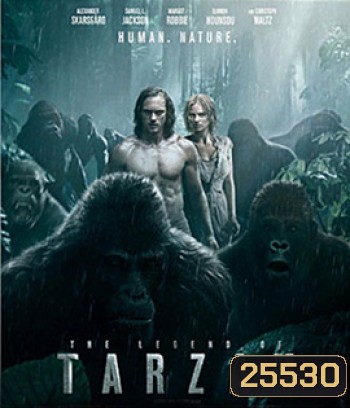 The Legend of Tarzan (2016) ตำนานแห่งทาร์ซาน