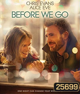 Before We Go (2014) กิ๊กกั๊ก รักข้ามคืน