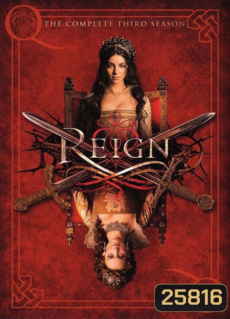 Reign Season 3 ควีนแมรี่ ราชินีครองรักบัลลังก์เลือด ปี 3 ( 18 คอนจบ )