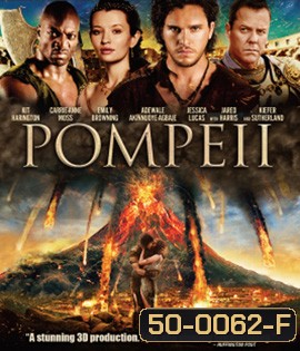 Pompeii (2014)ไฟนรกถล่มปอมเปอี (2D+3D)