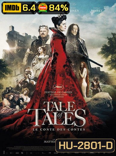 TALE OF TALES ตำนานนิทานทมิฬ