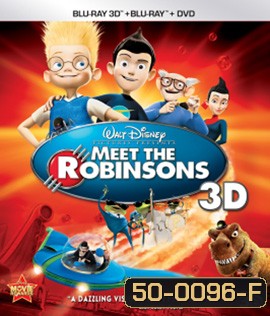 Meet the Robinsons (2007) ผจญภัยครอบครัวจอมเพี้ยน ฝ่าโลกอนาคต 3D