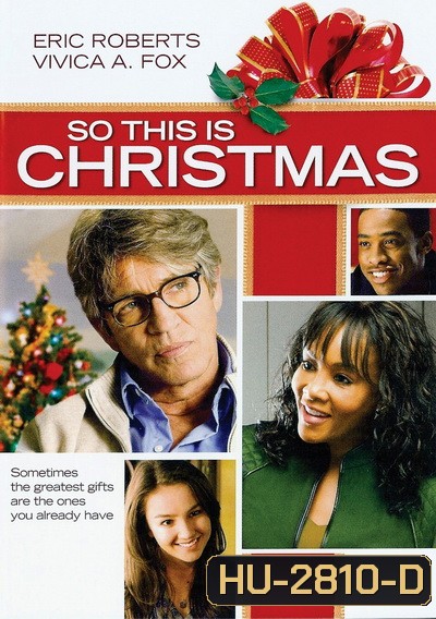 So This Is Christmas ครอบครัวหรรษา วันคริสต์มาส