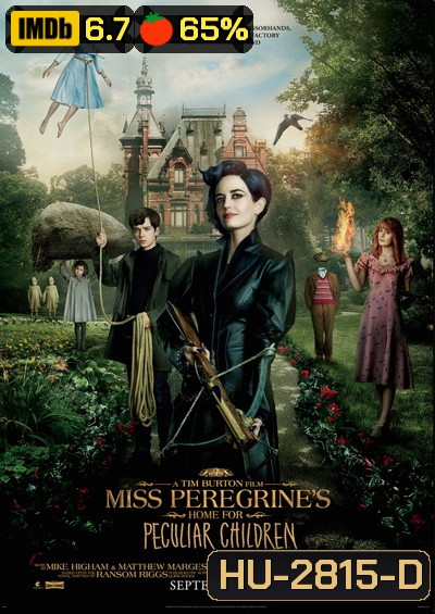 MISS PEREGRINE บ้านเพริกริน เด็กสุดมหัศจรรย์