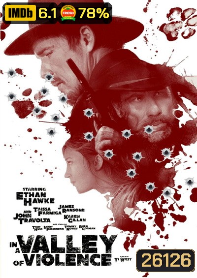 In A Valley Of Violence คนแค้นล้างแดนโหด ( มาสเตอร์บรรยายไทย )