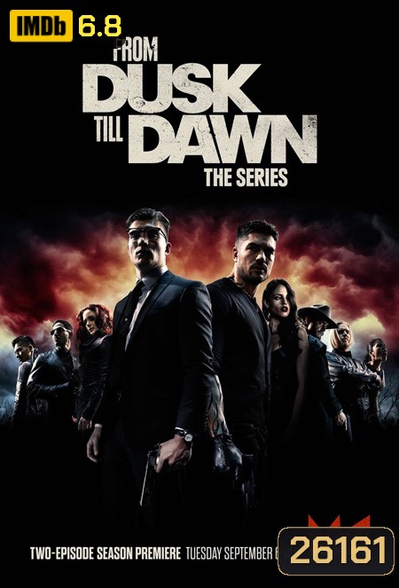 From Dusk Till Dawn Season 3 ( 10 ตอนจบ )