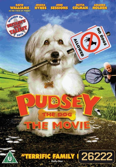 Pudsey The Dog The Movie พัดซี่ ยอดสุนัขแสนรู้