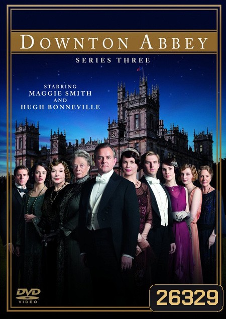 Downton Abbey Season 3 พิษสวาท คฤหาสน์รัก ปี 3 ( 8 ตอนจบ + special )
