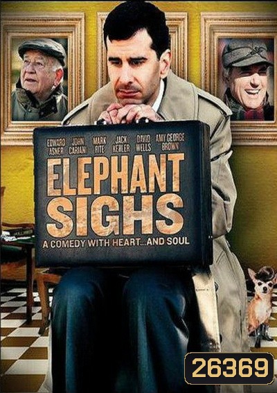 Elephant Sighs ความหวัง ชีวิต มิตรภาพ