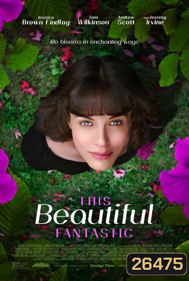 This Beautiful Fantastic มหัศจรรย์รักของเบลล่า