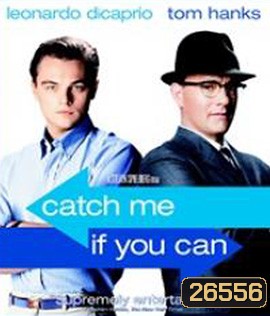 Catch Me If You Can (2002) จับให้ได้ถ้านายแน่จริง
