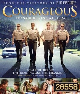 Courageous (2011) ยอดวีระชนหัวใจผู้พิทักษ์