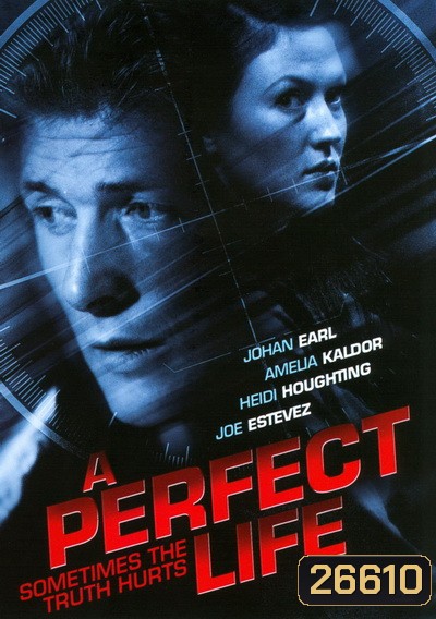 A Perfect Life (2010) พิศวาสสีเลือด