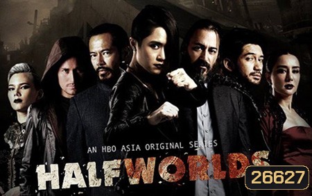 HALFWORLDS Season 2 ( 8 ตอนจบ )