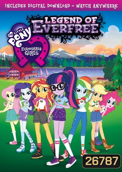 My little PONY Equestria Girls Legend of Everfree