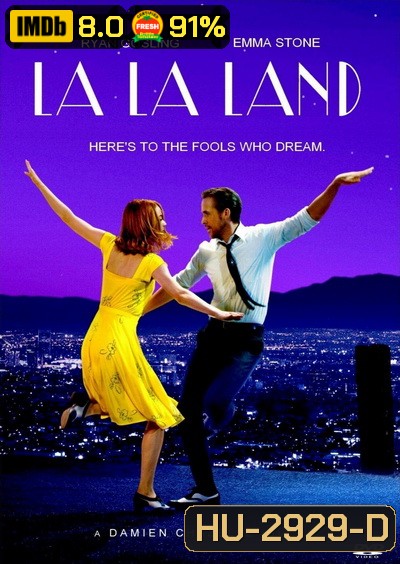 La La Land นครดารา (2016)