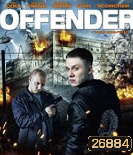 Offender (2012) ฝ่าคุกเดนนรก