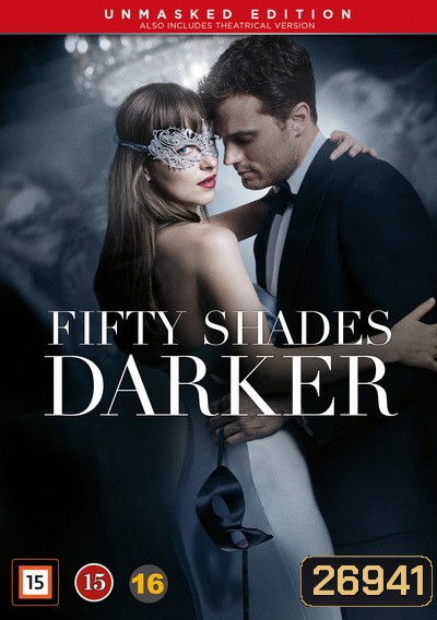 Fifty Shades Darker ฟิฟตี้เชดส์ ดาร์กเกอร์ ( ดูได้ทั้งแบบ play theatrical version และแบบ play the unmasked version )