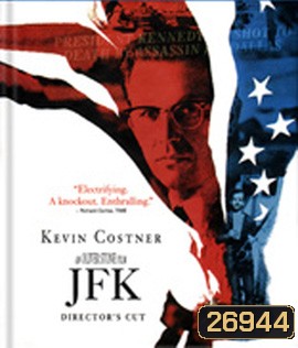 JFK (1991) เจเอฟเค รอยเลือดฝังปฐพี