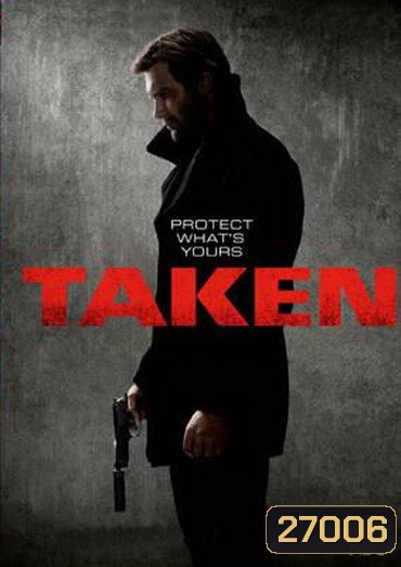 TAKEN SEASON 1 EP.1-EP.10 (จบ)