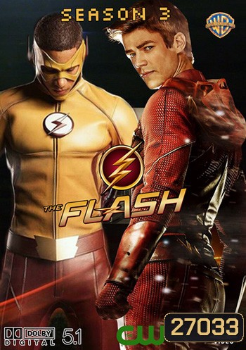 The Flash Season 3 วีรบุรุษเหนือแสง ปี 3 (2016) 23 ตอนจบ