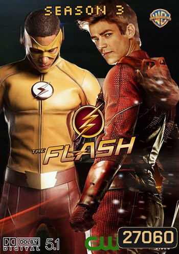 The Flash Season 3 วีรบุรุษเหนือแสง ปี 3 (23 ตอนจบ)