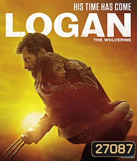 Logan (2017) โลแกน เดอะ วูล์ฟเวอรีน