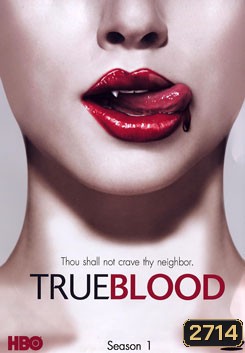 True Blood Season 1 (2008) ทรูบลัด แวมไพร์พันธุ์ใหม่ ปี 1 (หนุ่มแวมไพร์กับยัยสาวเสิร์ฟ)