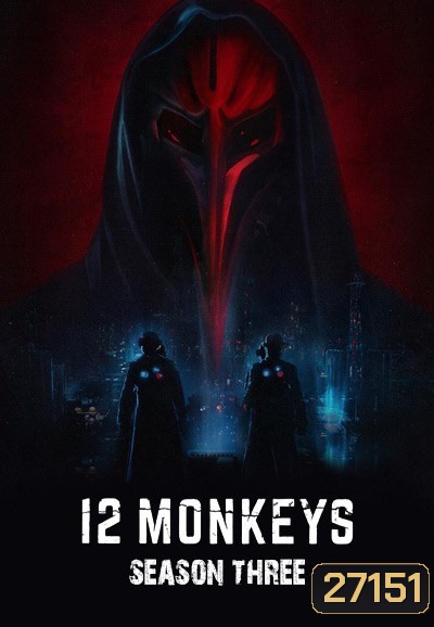 12 Monkeys Season 3 ( 10 ตอนจบ )