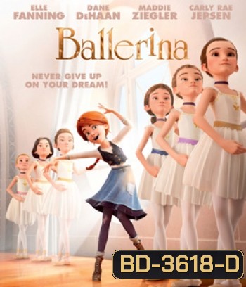 Ballerina (2016) สาวน้อยเขย่งฝัน