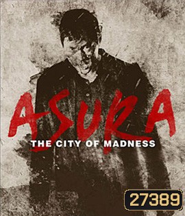 Asura: The City of Madness (2016)