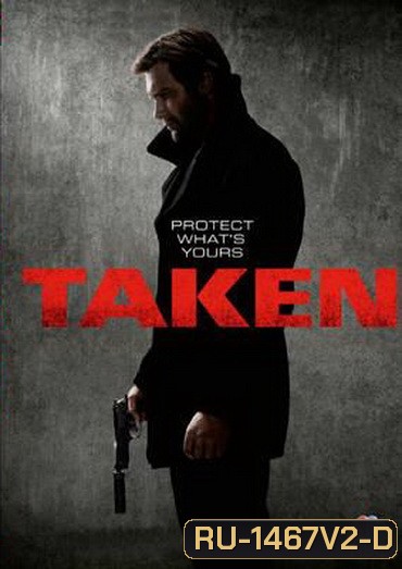 TAKEN SEASON 1 EP.1-EP.10 (จบ)